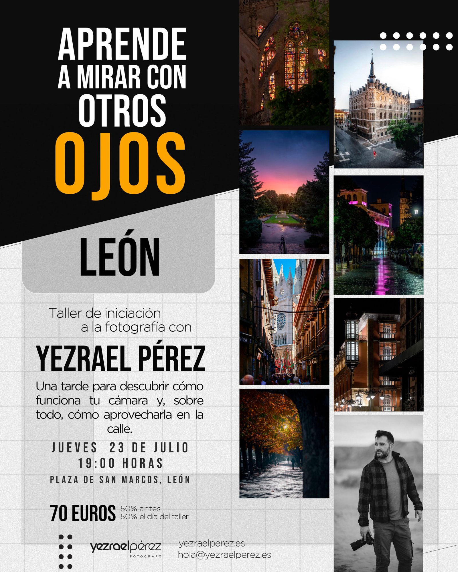 Cartel promocional del taller de fotografía 'Aprende a mirar con otros ojos' en León con Yezrael Pérez. Incluye imágenes de arquitectura, paisajes urbanos y atardeceres de la ciudad.